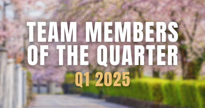 Q1 2025 Team members of the quarter