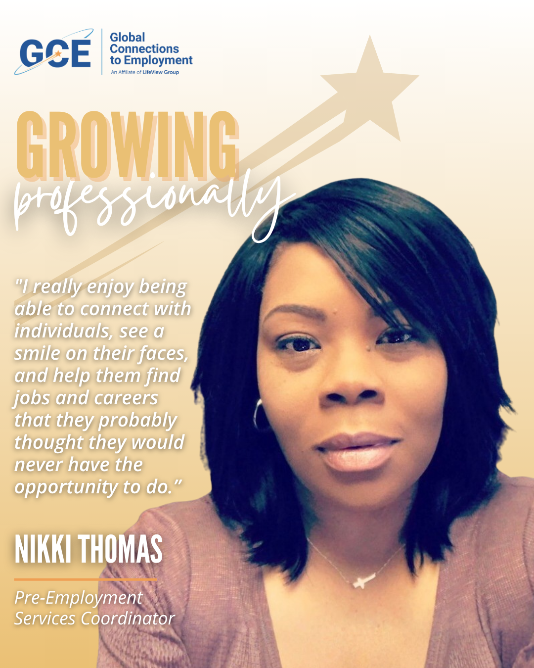 The image says "Growing Professionally. Nikki Thomas. Pre-Employment Services Coordinator. It includes a quote from Nikki reading, "I really enjoy being able to connect with individuals, see a smile on their faces, and help them find jobs and careers that they probably thought they would never have the opportunity to do." It also features a headshot of Nikki.