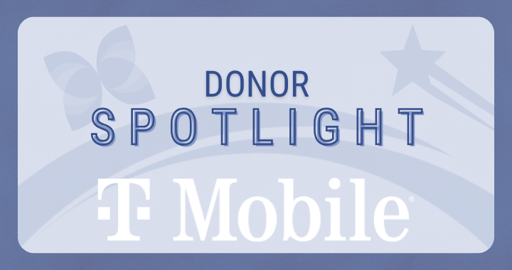 Donor Spotlight T-Mobile